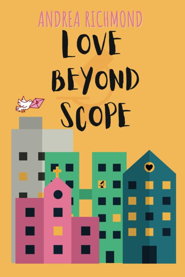 Love Beyond Scope Book by Andrea Richmond